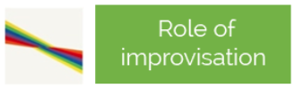 Role of Improvisation
